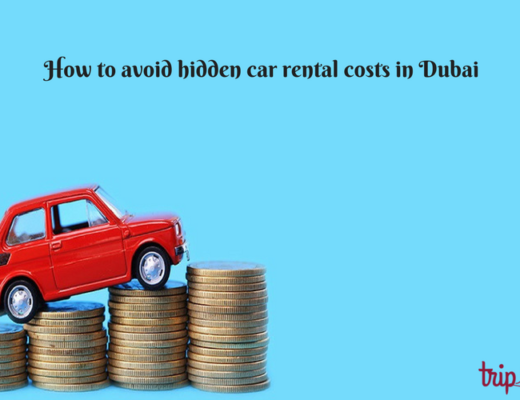 hidden car rental costs in dubai by Tripjohn