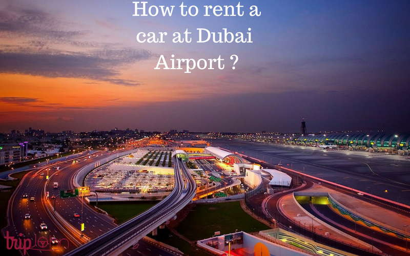 car rental at dubai airport by Tripjohn