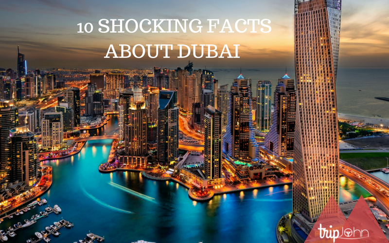 SHOCKING FACTS ABOUT DUBAI by Tripjohn car rental